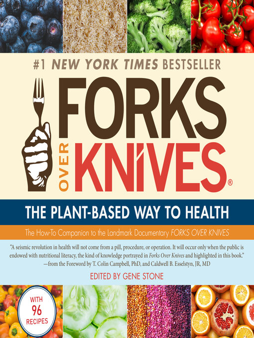 Title details for Forks Over Knives by Gene Stone - Available
